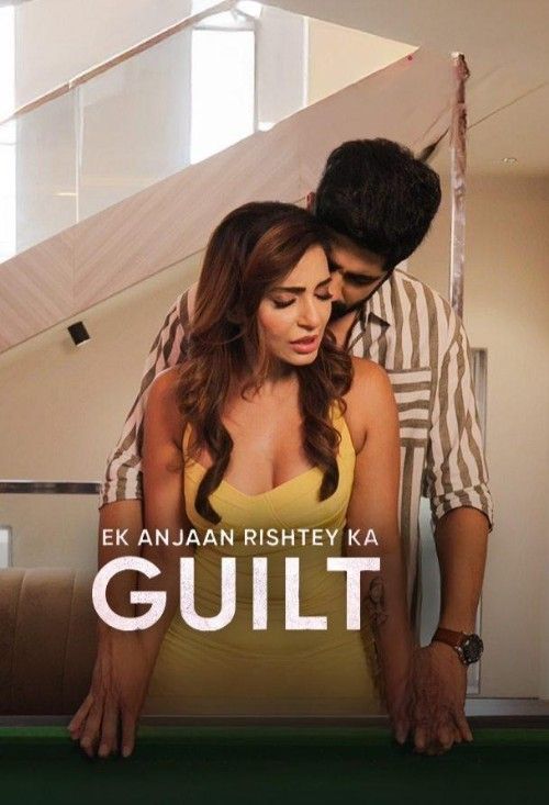 (18＋) Ek Anjaan Rishtey Ka Guilt (2026) Season 5 Hindi Shemaroo Web Series download full movie