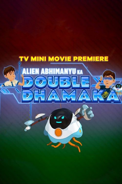 Alien Abhimanyu Ka Double Dhamaka (2024) Hindi Movie download full movie
