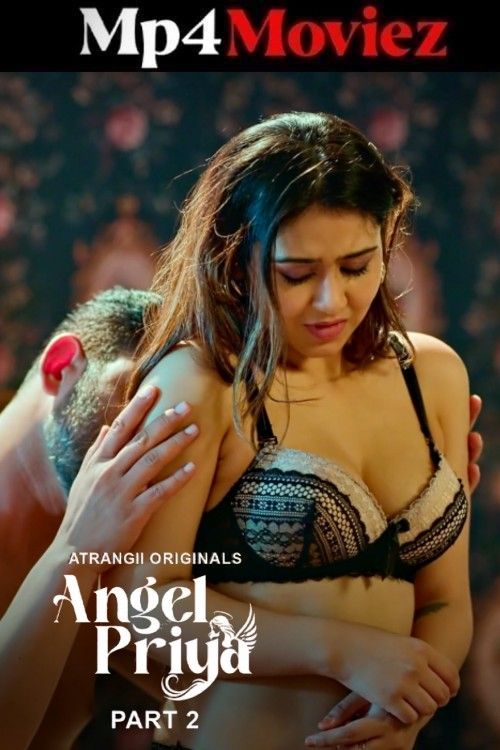 Angel Priya (2026) Season 1 Part 2 Hindi Atrangii Hot Web Series download full movie