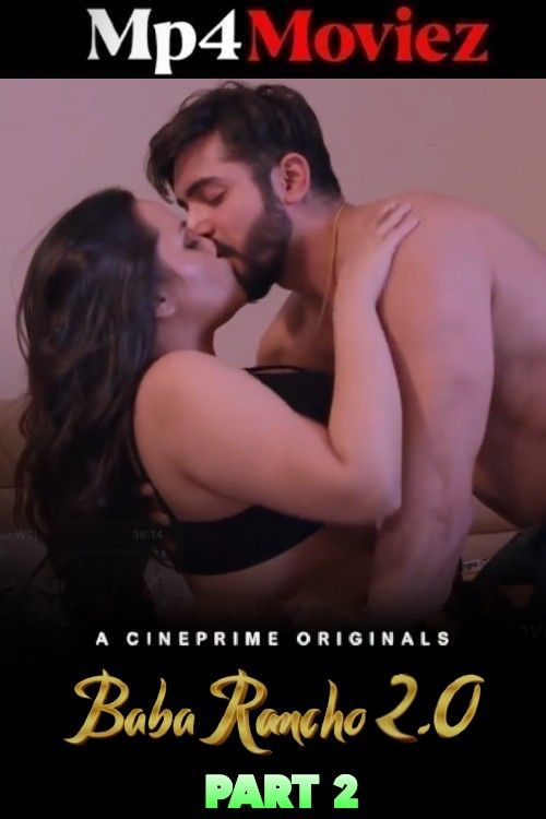 Baba Rancho (2025) Season 2 Part 2 Hindi CinePrime Hot Web Series download full movie