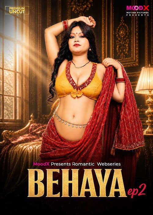 Behaya (2026) S01 (Episode 2) Hindi MoodX Web Series download full movie