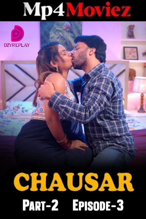 Chaushar (2025) S01 Episode 3 Hindi Dzyreplay Web Series download full movie