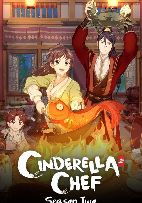 Cinderella Chef (2021) Season 2 Hindi Dubbed Complete Anime Series download full movie