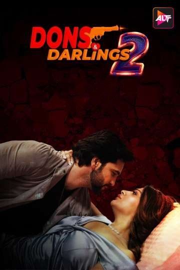 Dons and Darlings (2025) S02 (Episode 04-06) Hindi Alt Web Series download full movie