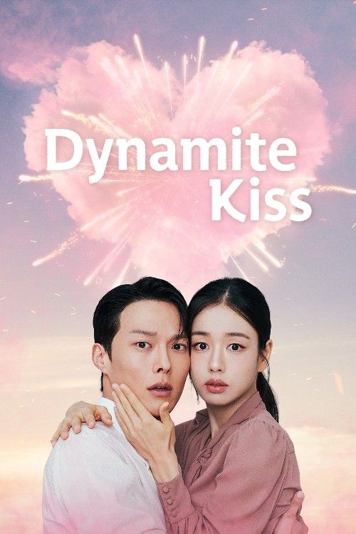 Dynamite Kiss (2025) Season 1 (Episode 01-05) Hindi Dubbed Series download full movie