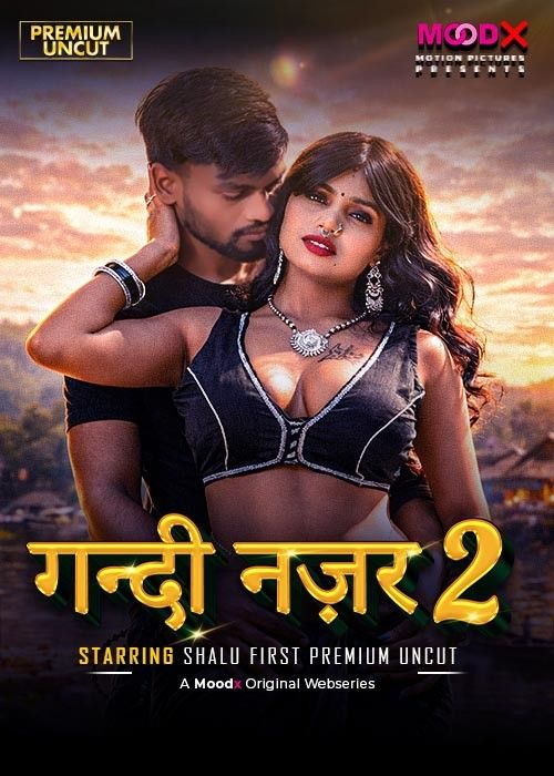 Gandi Najar (2026) S01E02 Hindi MoodX Series download full movie