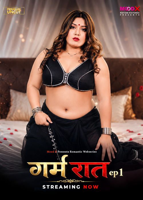 Garam Raat (2026) S01E01 Hindi MoodX Web Series download full movie