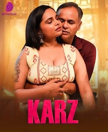 Karz (2025) S01E05 Hindi DyzrePlay Web Series download full movie