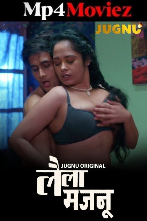 Laila Majnu (2025) S01 Part 1 Hindi Jugnu Web Series download full movie