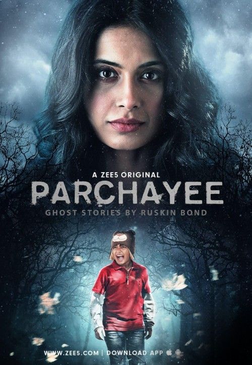 Parchhayee: Ghost Stories by Ruskin Bond (2019) Season 1 Hindi Complete Web Series download full movie