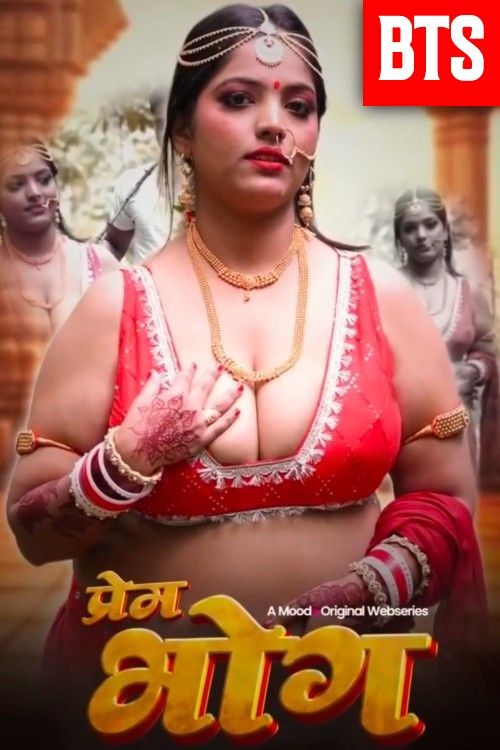 Prem Bhog BTS (2025) S01 (Episode 1) Hindi MoodX Web Series download full movie