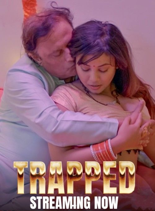Trapped (2026) Season 1 Hindi TikuTV Web Series (2026) Season 1 Hindi TikuTV Web Series download full movie