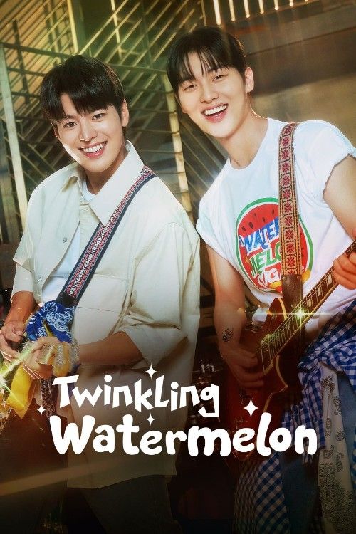 Twinkling Watermelon (2023) Season 1 Hindi Dubbed Complete Series download full movie