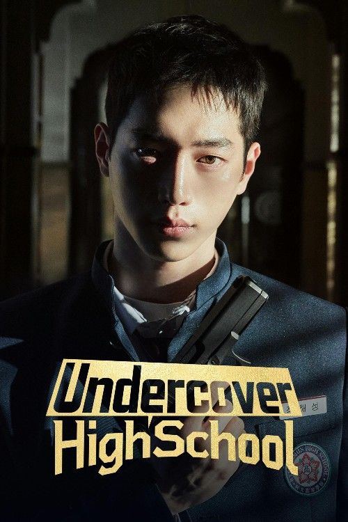 Undercover High School (2025) Season 1 (Episode 01-03) Hindi Dubbed Series download full movie