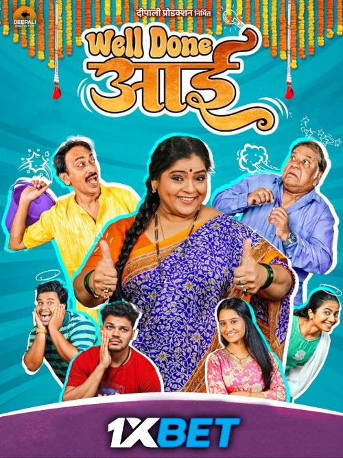 Well Done Aai (2025) Marathi Movie download full movie